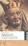 Adelheid königin kaiserin - adelheid:, königin,