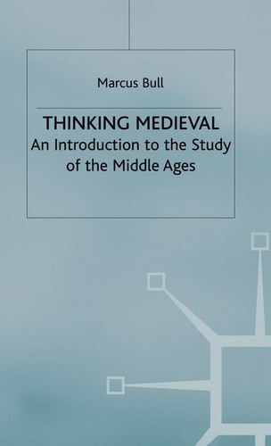 Thinking medieval an - medieval:,