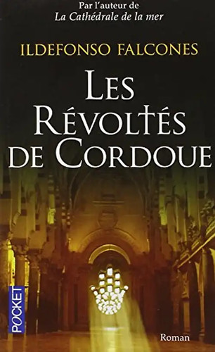 Les révoltés cordoue - révoltés, de