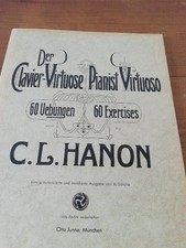 Notenbuch  Der Clavier-Virtuose C L. Hanon 60 Übungen Verlag Otto June, München