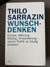 Thilo Sarrazin - Wunschdenken