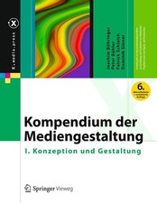 Kompendium der Mediengestaltung - 6. Auflage - Band 1  bis 4, vollständig