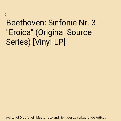 Beethoven sinfonie 3 - beethoven:,