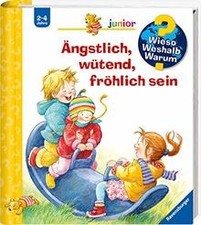 Wieso? Weshalb? Warum?: Angstlich, wutend, frohlich sein... | Buch | Zustand gut