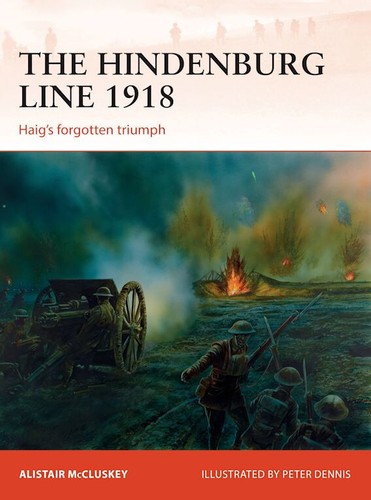 The hindenburg line 1918 - the,