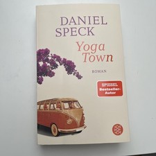 Daniel Speck – Yoga Town | Roman über Sinnsuche & Liebe | Taschenbuch 2025