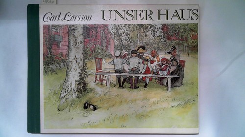 Unser haus carl larsson - unser, carl,