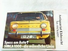 Spass am Auto ! Simca 1000 - die männliche Linie. Simca, Werbe-Prospekt: