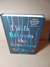 T.C. Boyle:  I Walk  Between