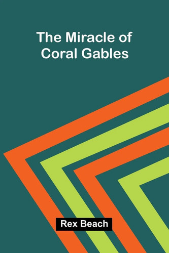 The miracle coral gables - the,