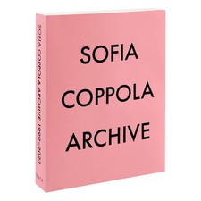 Sofia Coppola Archive 1999-2023
