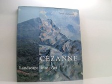 Cezanne: Landscape into Art Machotka, Pavel und Paul Cezanne: