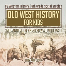 Baby | Old West History for