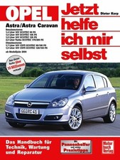 REPARATURANLEITUNG Opel Astra H Reparatur/BUCH Jetzt helfe ich mir selbst 