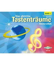 Meine Allerersten Tastentraeume 1. Klavier, Terzibaschitsch Anne