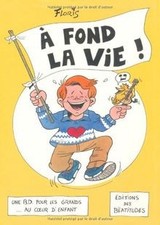 A fond la vie ! by Floris | Book | condition good