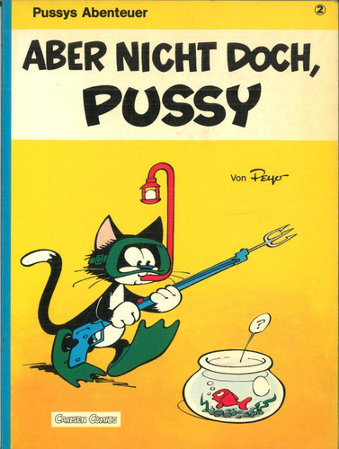 Pussys abenteuer aber - pussys,