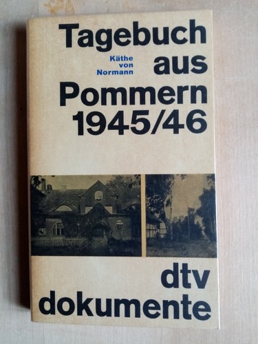 Tagebuch aus pommern 1945 - aus,