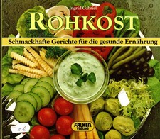 Rohkost: schmackhafte Gerichte