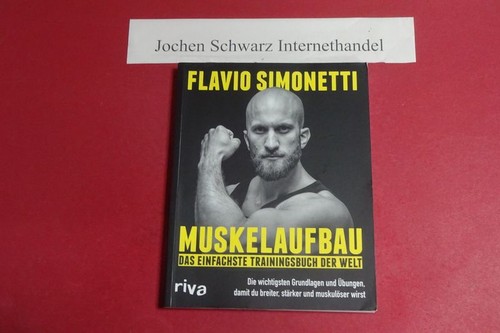 Muskelaufbau das einfachste - -,