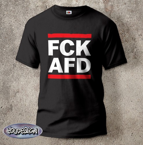 Fck afd shirt - afd,