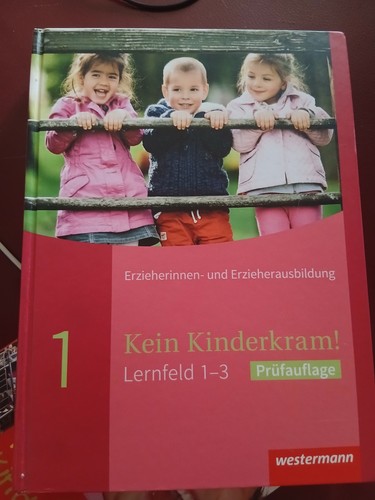 Kein kinderkram lernfeld - lernfeld, 1-3