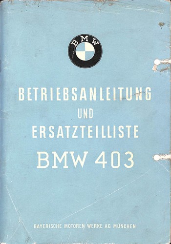 Bmw 403 betriebsanleitung - bmw, &