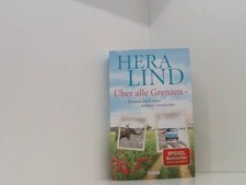 Über alle Grenzen: Roman nach