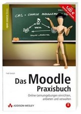 Das Moodle 1.8-Praxisbuch. Mit Moodle auf CD, Referenzka... | Buch | Zustand gut