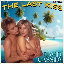 7" DAVID CASSIDY The Last Kiss