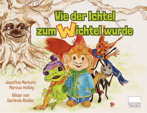 Wie der ichtel zum - wie, wichtel