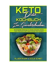 Keto-Diät-Kochbuch Zur