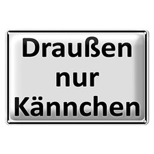 Blechschild Spruch 30x20cm