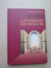 Roma - Lateinische Grammatik von Lindauer & Pfaffel