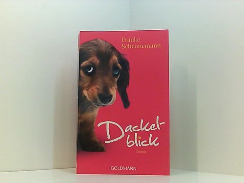 Dackelblick roman dackel - dackelblick:, (dackel