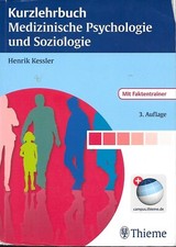 Kurzlehrbuch Medizinische Psychologie und Soziologie 3. Auflage