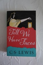 C. S. Lewis | Till We Have