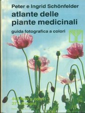 ATLAS DER HEILPFLANZEN ERSTE AUFLAGE SCHONFELDER PETER UND INGRID