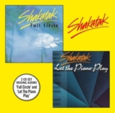 SHAKATAK: FULL CIRCLE + LET THE PIANO PLAY - CD *BRAND NEW*