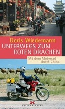 Unterwegs zum roten Drachen: Mit dem Motorrad durch... | Buch | Zustand sehr gut