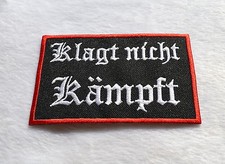 Klagt Nicht Kämpft Patch Badge Biker Kutte Aufbügler Aufnäher 