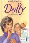 Dolly V. Sammelband. ( Ab 10 J.) von Blyton, Enid | Buch | Zustand sehr gut