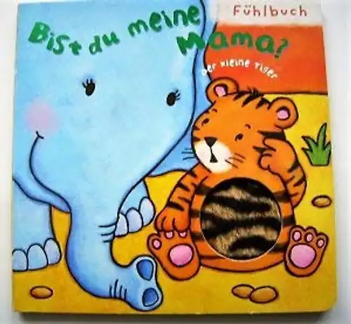 Fühlbuch bist meine - du, mama
