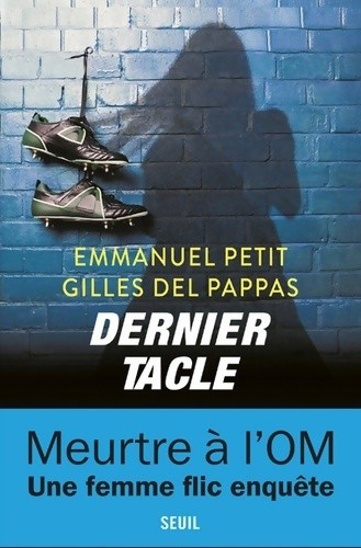 Last tackle gilles del - last,