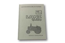 Betriebsanleitung lanz bulldog - betriebsanleitung,