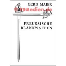Preussische Blankwaffen Teil 1 bis 8