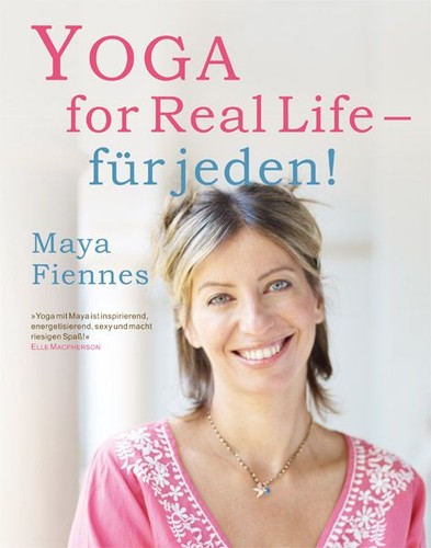 Maya fiennes yoga - maya, real