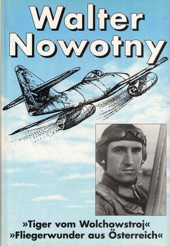 Jagdflieger walter nowotny - jagdflieger,