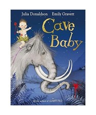 Cave Baby, Julia Donaldson
