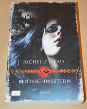 Vampire Academy - Blutsschwestern - von Richelle Mead